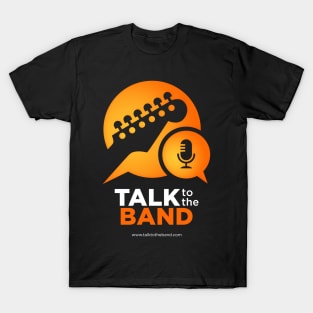 Talk to the Band T-Shirt Dark T-Shirt